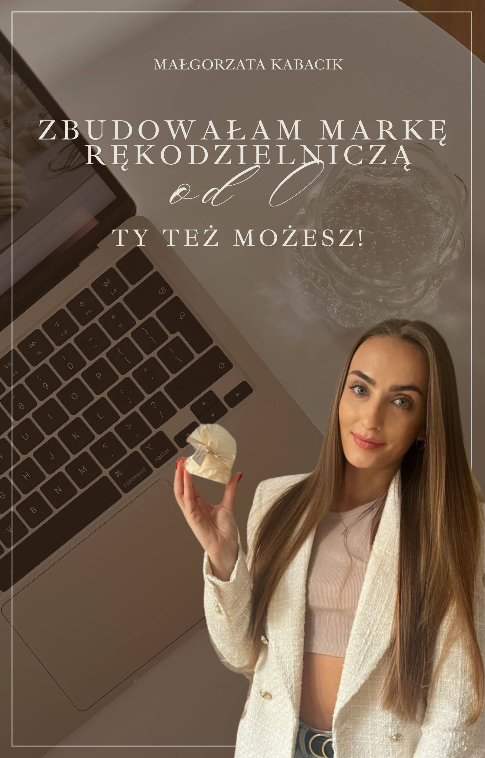 E-BOOK | Zbudowałam markę rękodzielniczą od 0. Ty też możesz! - obrazek 2